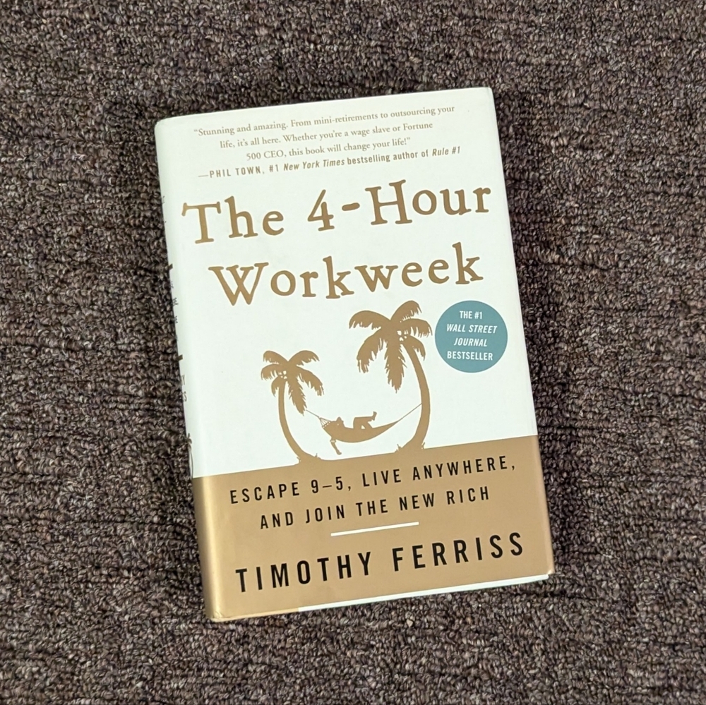 The 4 hour Workweek by Timothy Ferriss hardcover - Picture 1 of 2